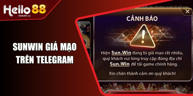 Lộ diện kênh Telegram Sunwin giả mạo trên Telegram lừa đảo 